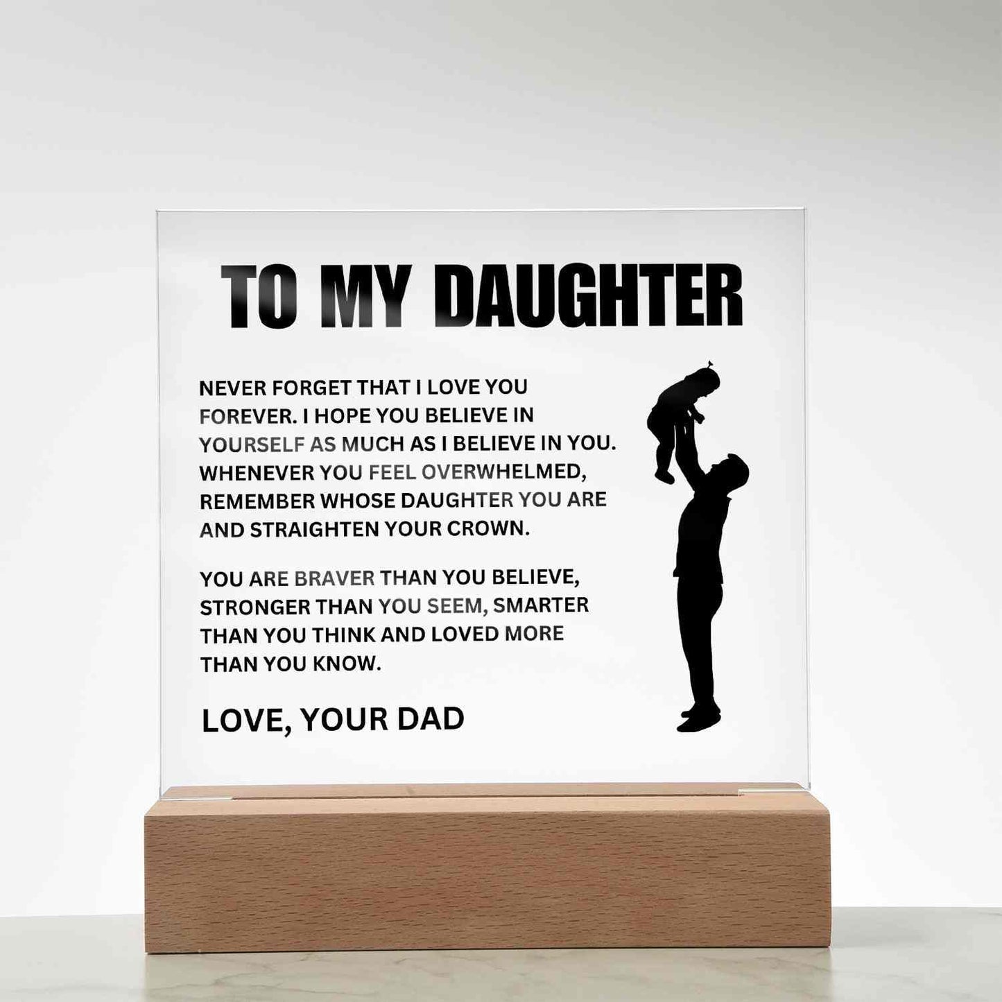 To My Daughter  Straighten Your Crown  Acrylic LED Lamp