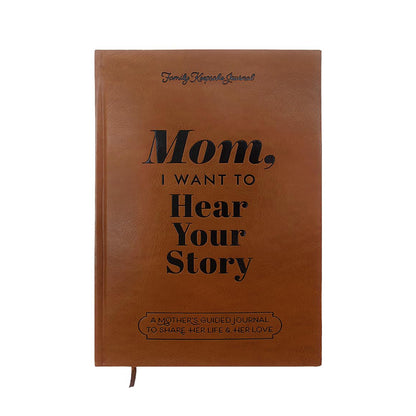 Mom, I Want To Hear Your Story - The Gift Your Mom Will Love!