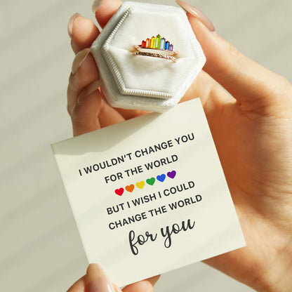 I Would Change The World For You Rainbow Ring